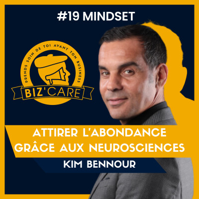 Attirer l'abondance grâce aux neurosciences, avec Kim Bennour cover