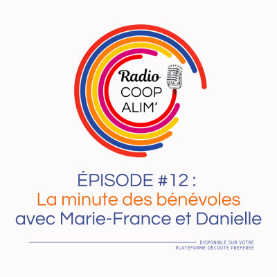 La minute des bénévoles - épisode 12 : Marie-France et Danielle, bénévoles à la Croix-Rouge cover