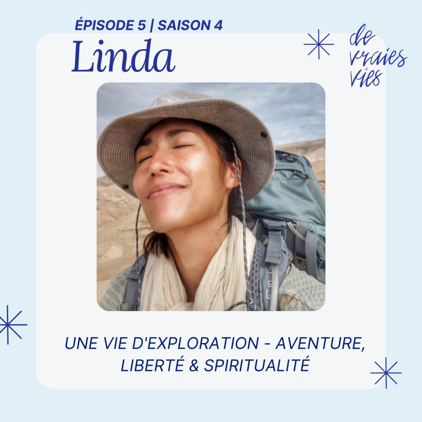 Linda | Une Vie d'Exploration - Aventure, Liberté & Spiritualité