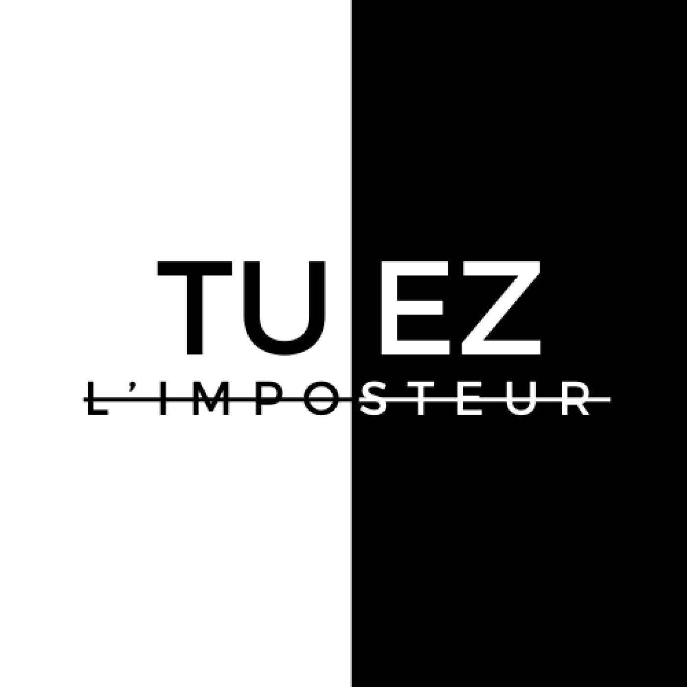 Tuez l'imposteur