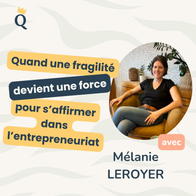 Oser et s’autoriser : le parcours inspirant de Mélanie, coach pour femmes hypersensibles cover