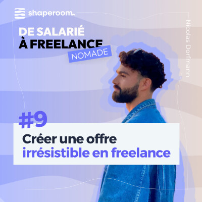 #9 Créer une offre irrésistible en freelance cover