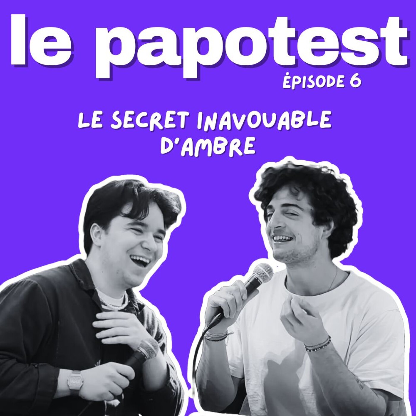 Épisode 6 : Le secret inavouable d'Ambre