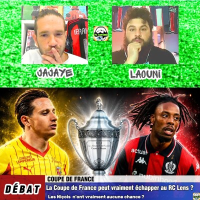 Debat Coupe de France - La Coupe de France🏆 peut vraiment échapper au RC Lens❓🤔 cover