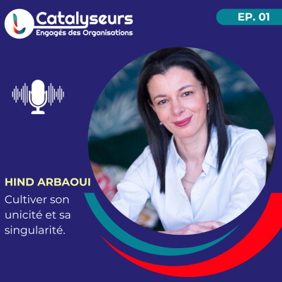 #Extrait  - "Cultiver son unicité et sa singularité" avec Hind Arbaoui cover