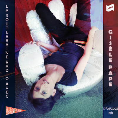 La Souterraine Radio : Gisèle Pape // 17.01.2025 cover
