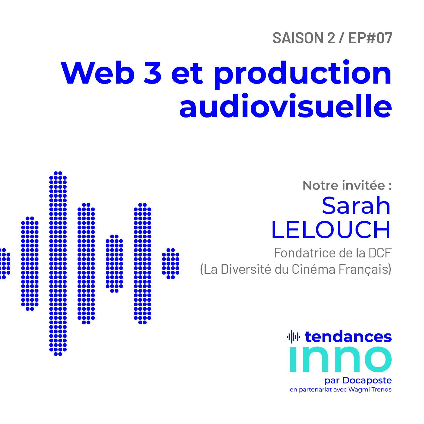 « Tendances INNO » le podcast Innovation de Docaposte