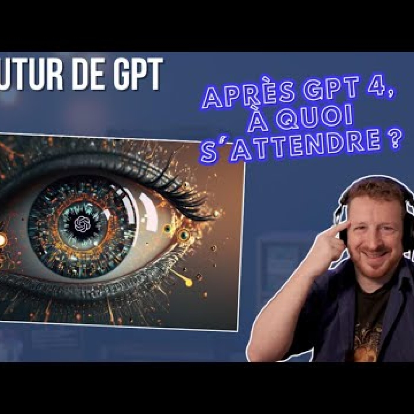 Le futur de GPT : Après GPT 4, à quoi s'attendre ? episode artwork