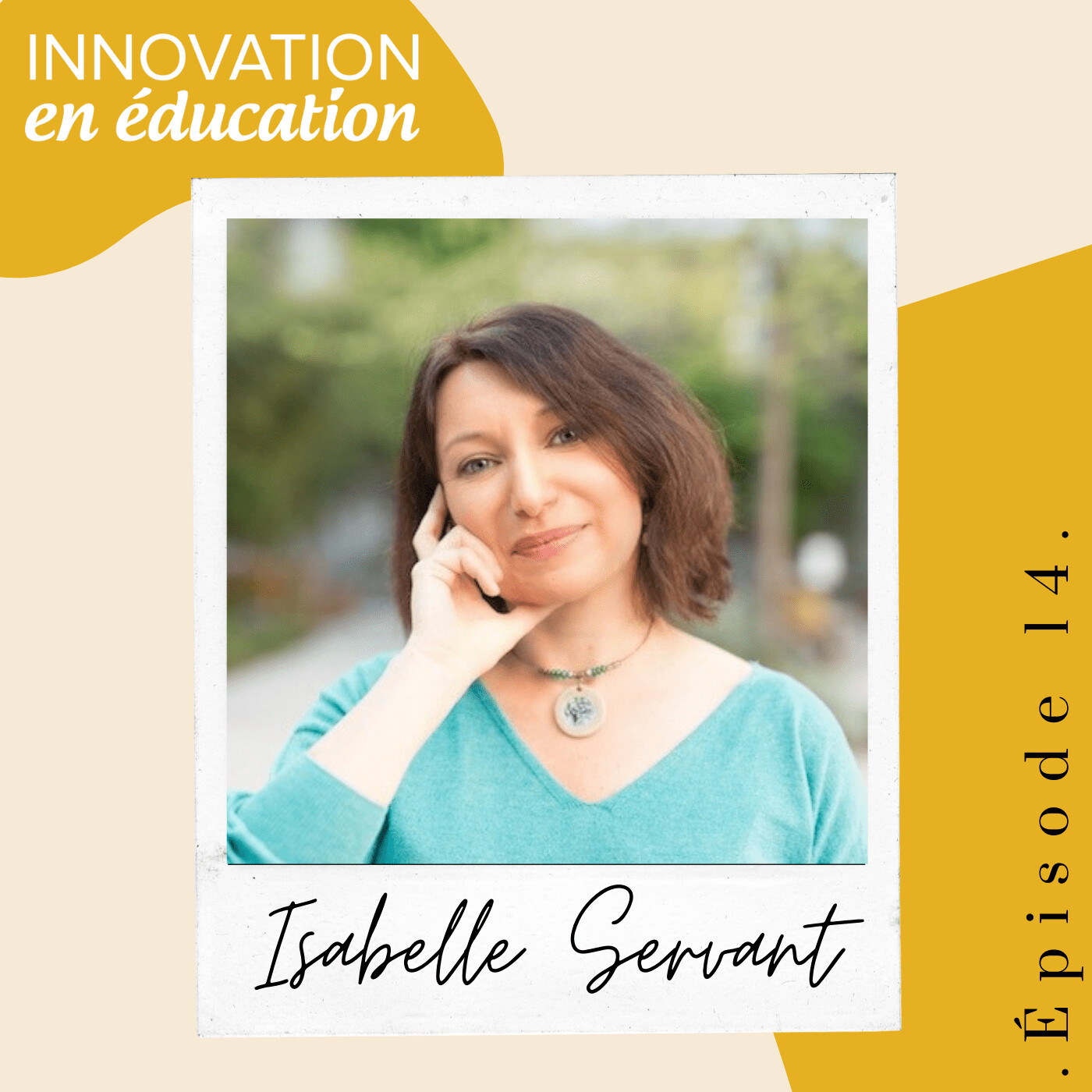 Isabelle Servant - Quelle école pour demain ?