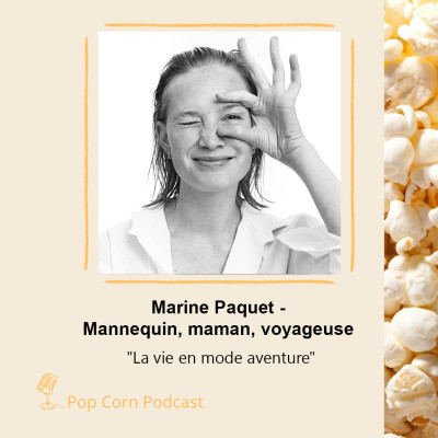 Episode spécial. Marine Paquet, mannequin, maman, voyageuse - La vie en mode aventure cover