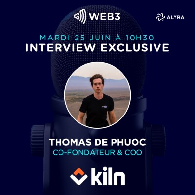 GM Web3 #63 - Thomas de Phuoc de Kiln et La blockchain dans les pays émergents cover