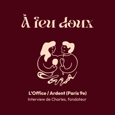 #5 Charles, L'Office & Ardent - De l'ouverture en solo à la reconstruction collective cover