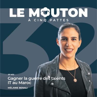 #EP32 - Gagner la guerre des talents IT au Maroc — Avec Mélanie Benali cover
