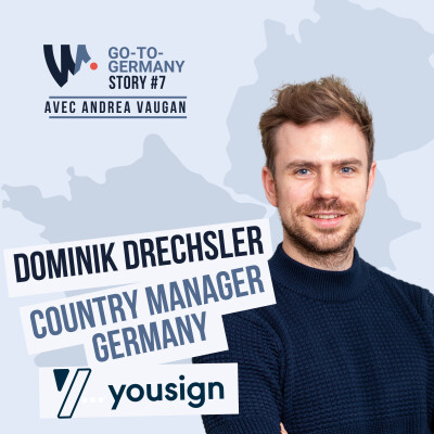#7 - Dominik Drechsler - Country Manager Germany at Yousign - Making it in Europe cover