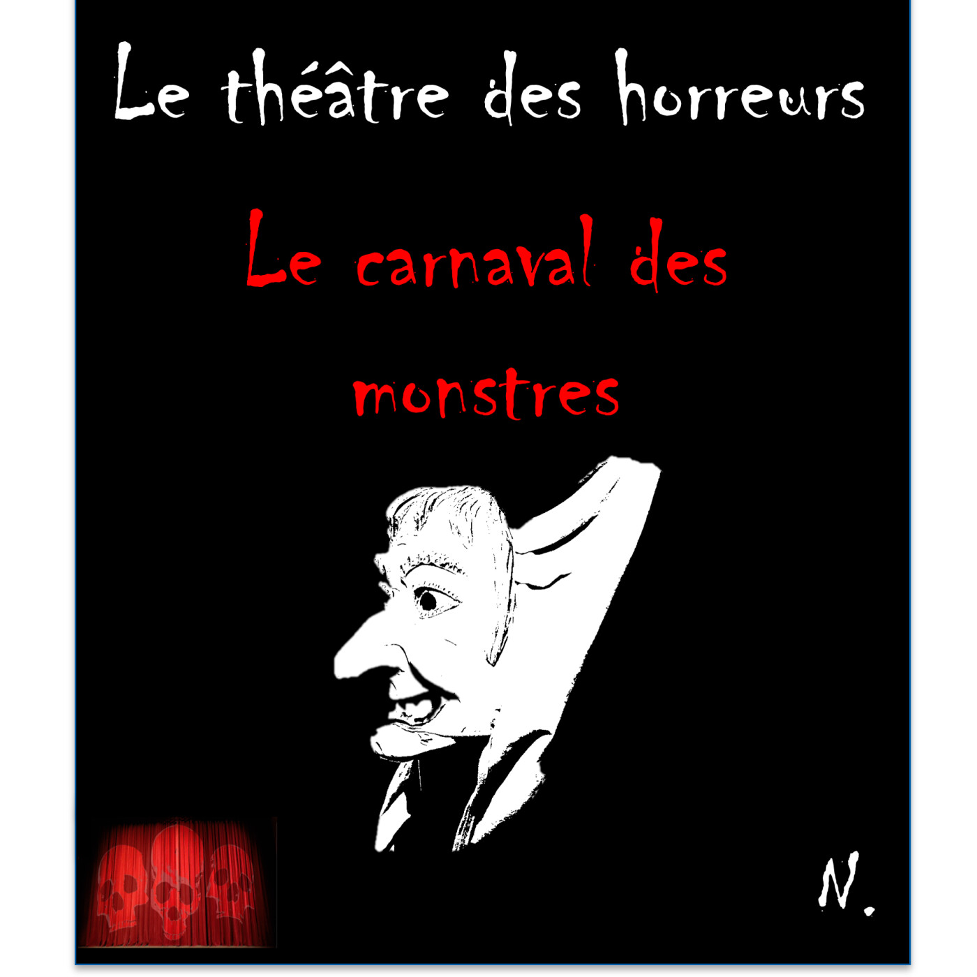 Le Théâtre des Horreurs