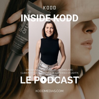Episode #02 : La vie après les diplômes avec Clara Nentille, Fondatrice de Substance Of Light® cover