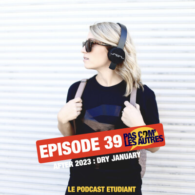 EP39 : AFTER 2023 : DRY JANUARY cover