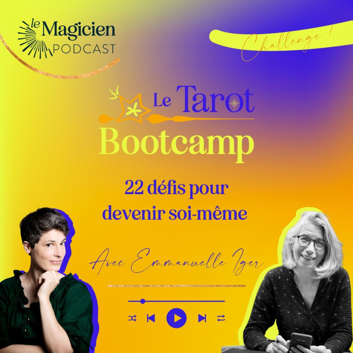 Le Magicien podcast : tarot / intuition / coaching