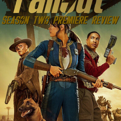 Fallout - Season Two Episode One Review cover