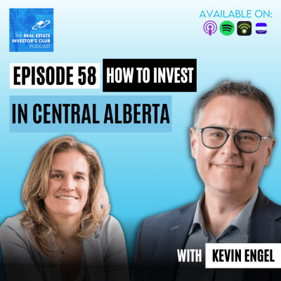 Kevin Engel - How to Invest in Central Alberta cover