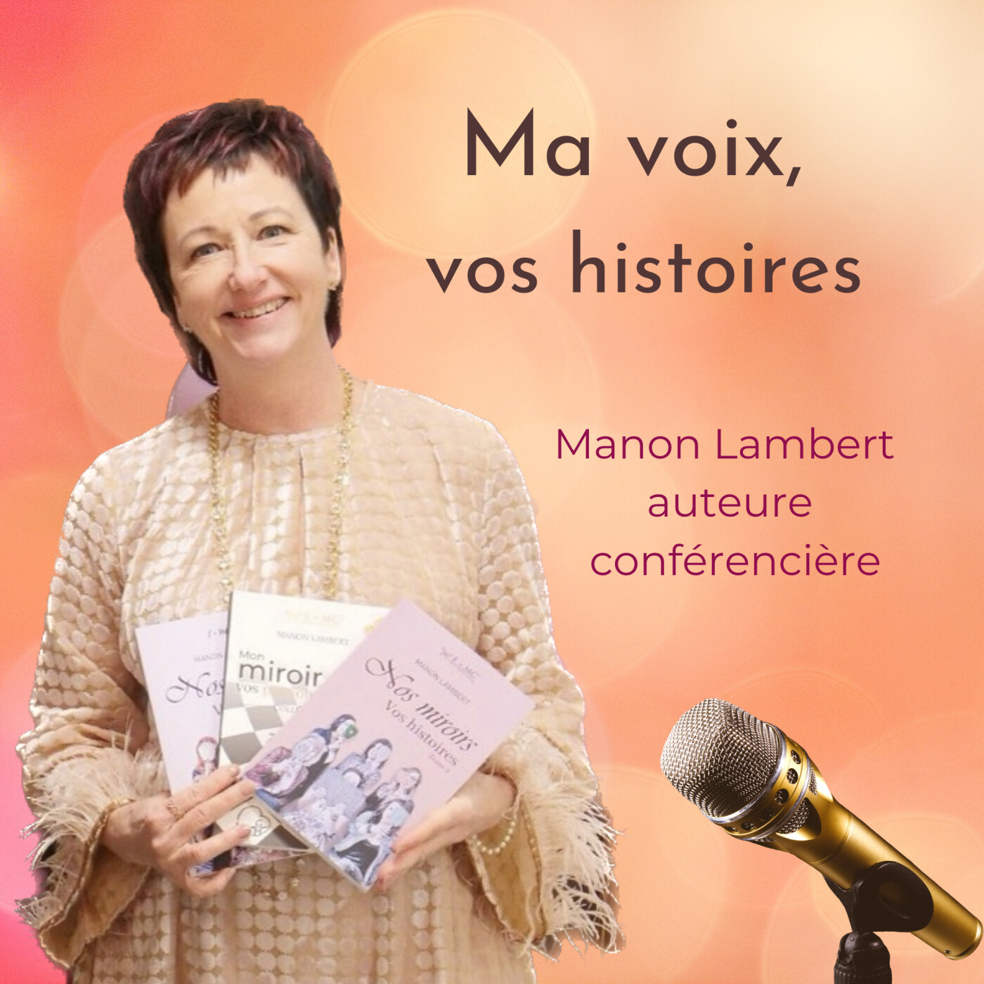 Ma voix, nos histoires par Manon Lambert podcast artwork