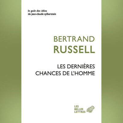 Bertrand Russell - Les Dernières chances de l'homme cover