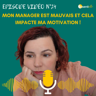 Mon manager est mauvais et cela impacte ma motivation cover