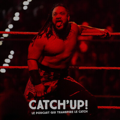 Catch'Up! 2026 épisode 15 : La rentrée de la honte ! #WeWantKairi cover