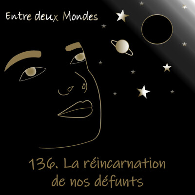 #136 La réincarnation de nos défunts cover