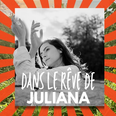 Rêve de Juliana - Danser, créer et vivre de sa passion cover