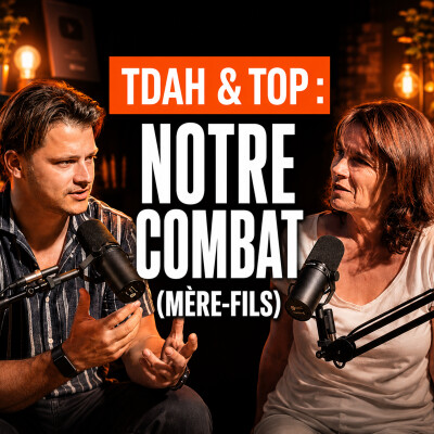 "J'avais perdu espoir pour mon fils TDAH/TOP" — Le témoignage bouleversant d'une maman médecin (avec ma mère) cover