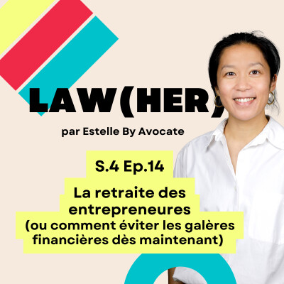 [BEST-OF] S4Ep14 - La retraite des entrepreneures (comment éviter la galère financière dès maintenant) cover