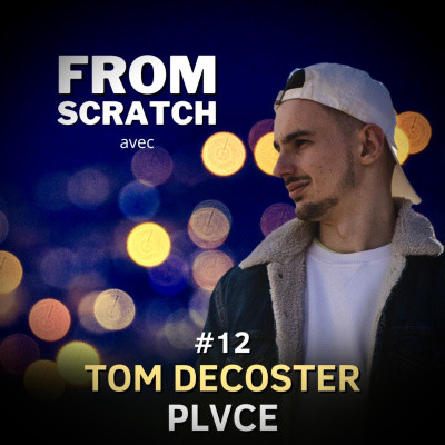 Pourquoi Jul, SCH et Alpha Wann travaillent avec lui ? - Tom "OB" Decoster (Sony Music) | FROM SCRATCH #12 cover