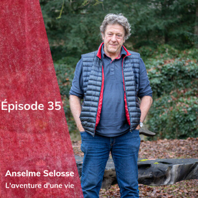 Épisode 35 : Anselme Selosse, l'aventure d'une vie cover