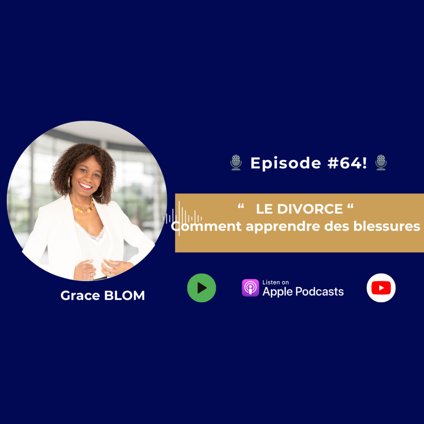 #64 REPLAY - Le divorce ! Le Bénéfice des situations difficiles episode artwork