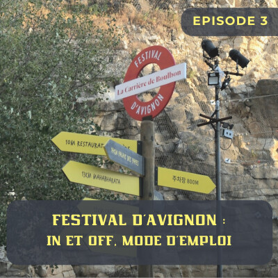 Festival d'Avignon (3/3) : In et Off, mode d'emploi cover