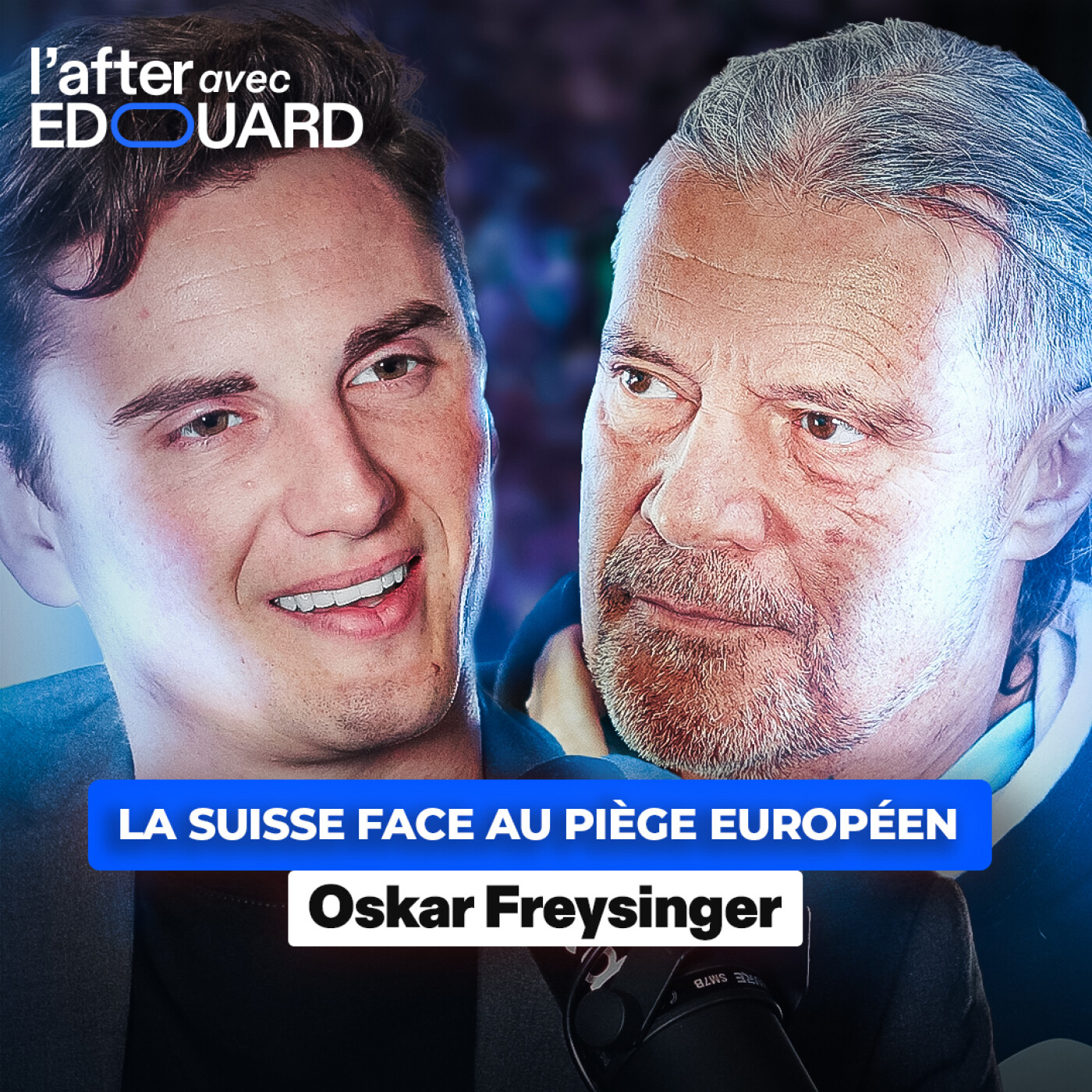 La Suisse face au piège européen – Oskar Freysinger episode artwork