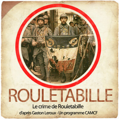 Le Crime de Rouletabille - Épisode 4 | Les Podcasts Littéraires cover