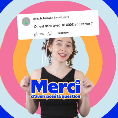 À partir de combien on est riche en France ? Merci d'avoir posé la question ! cover
