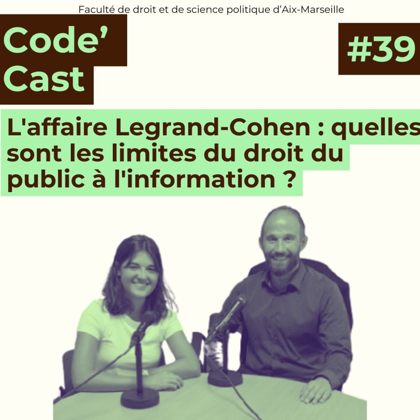 #39 L'affaire Legrand-Cohen : quelles sont les limites du droit du public à l'information ?