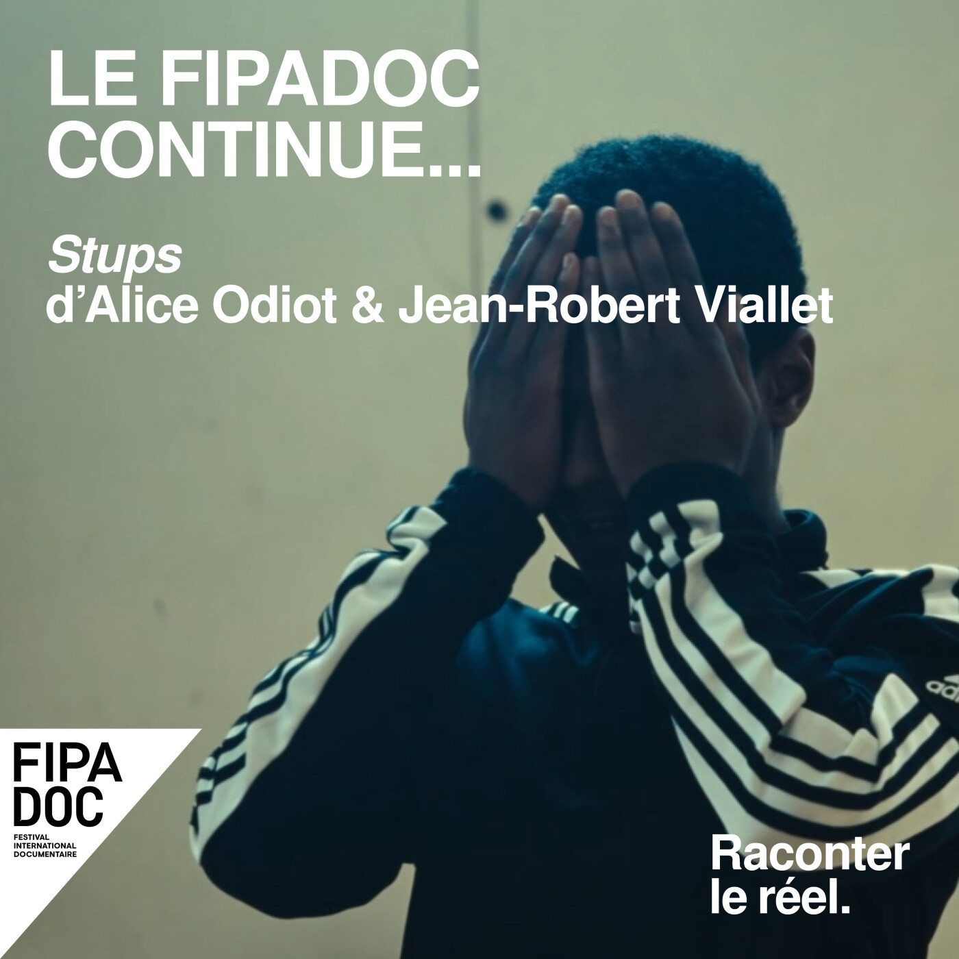 Le FIPADOC continue... Stups