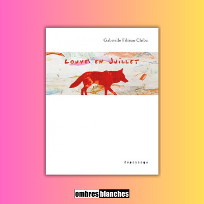 Gabrielle Filteau-Chiba → Louve en juillet cover