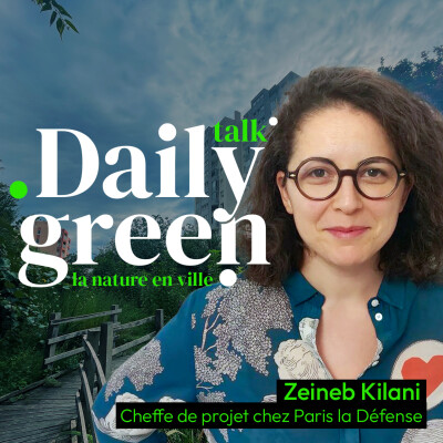 #9 Paris La Défense, le plus grand espace vert sur dalle avec Zeineb Kilani cover