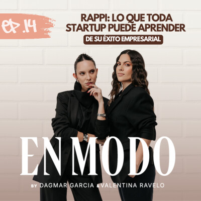 Rappi: Lo que toda startup puede aprender de su éxito empresarial. Ep14-T3⚡️ cover