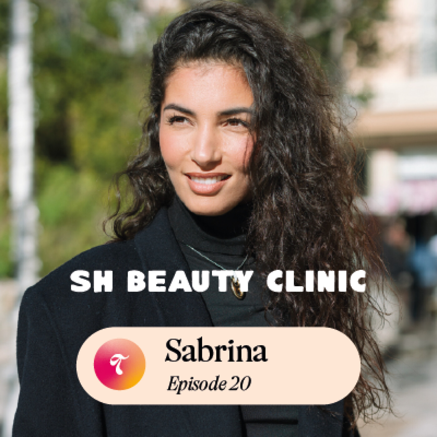 Episode 20 - Sabrina SH Beauty Clinic episode artwork