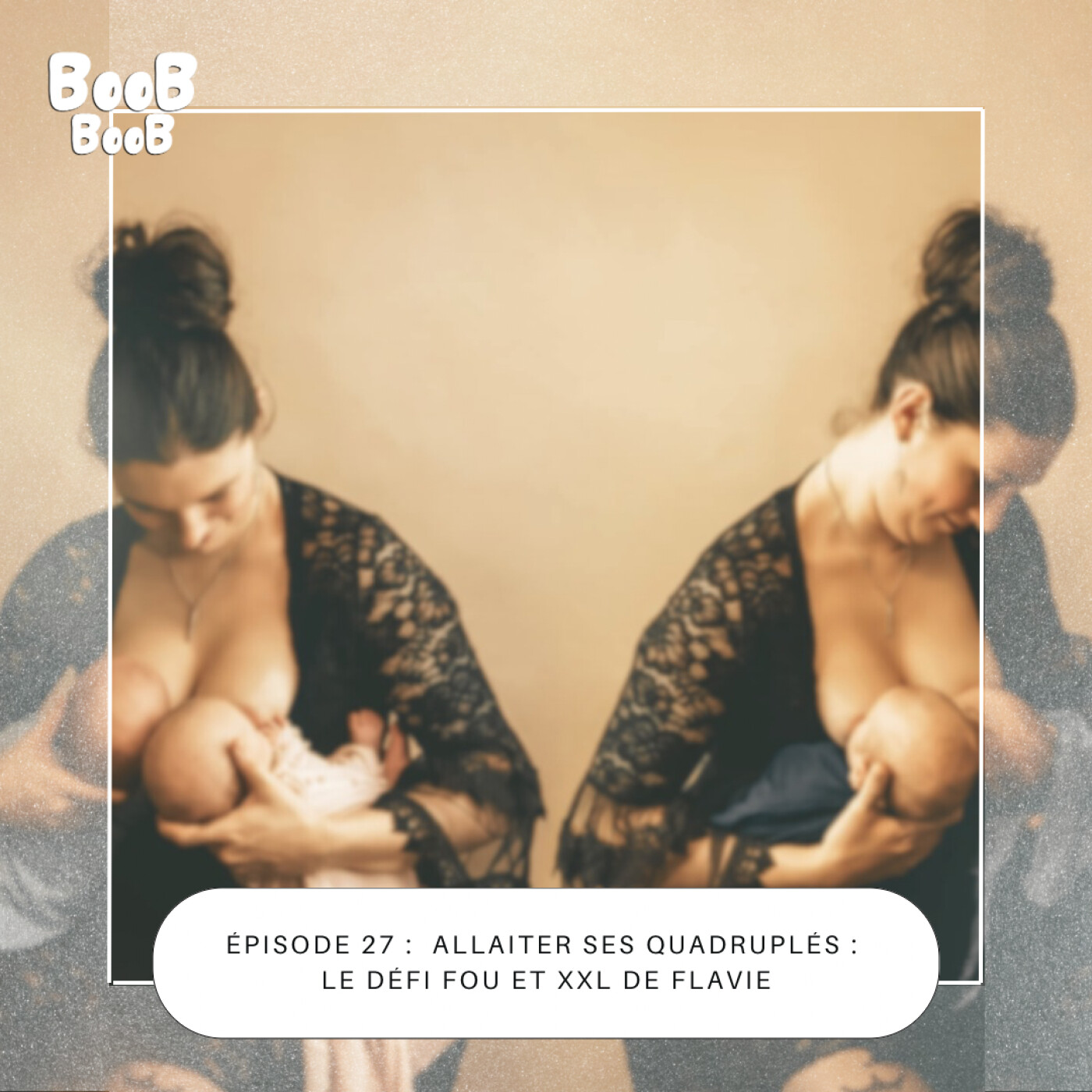 BooB BooB, le podcast sur l’allaitement qui fait du bruit