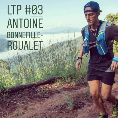 LTP#03 ANTOINE BONNEFILLE-ROUALET cover