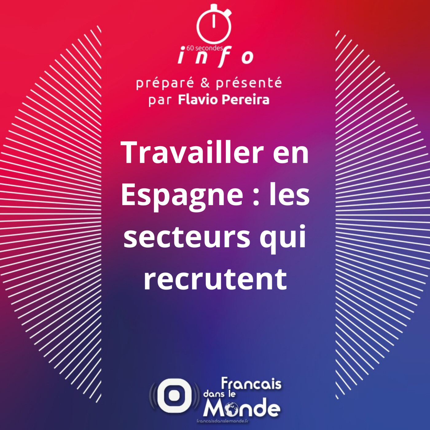 Travailler en Espagne : les secteurs qui recrutent