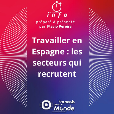 Travailler en Espagne : les secteurs qui recrutent cover