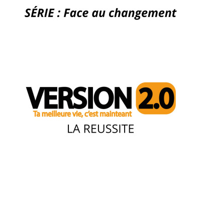 Face au Changement : La Réussite cover